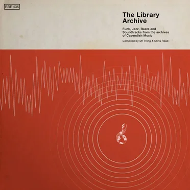 The Library Archive (Funk, Jazz, Beats And Soundtracks From The Vaults Of Cavendish Music) by Various Artists - album cover