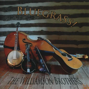 Bluegrass! by The Williamson Brothers - album cover