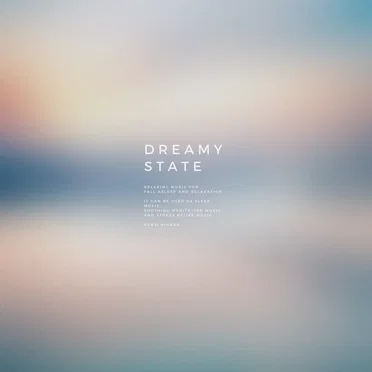 Dreamy State