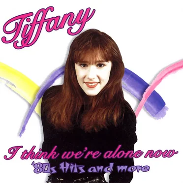 I Think We’re Alone Now: ’80s Hits and More