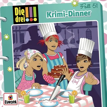 Die drei !!! Fall 51: Krimi-Dinner by Die drei !!! - album cover
