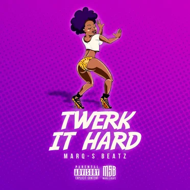 Twerk It Hard