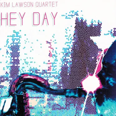 Hey Day by Kim Lawson - album cover
