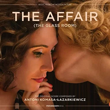 The Affair (The Glass Room) by Antoni Łazarkiewicz - album cover