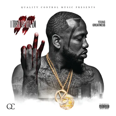 I Tried to Tell Em 2 by Young Greatness - album cover