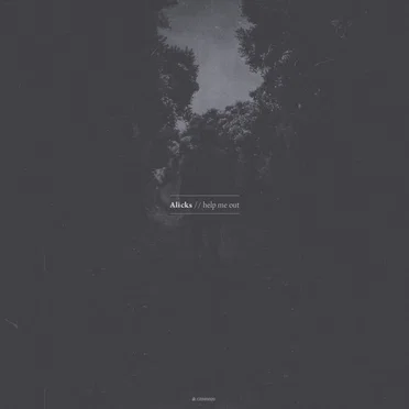 Help Me Out by Alicks - album cover