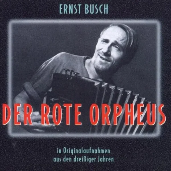 Der Rote Orpheus in Originalaufnahmen aus den dreißiger Jahren