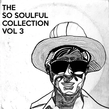 The So Soulful Collection Vol. 3 by Various Artists - album cover