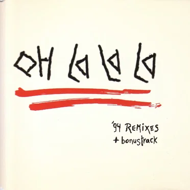 Oh la la la '94 Remixes + bonus track