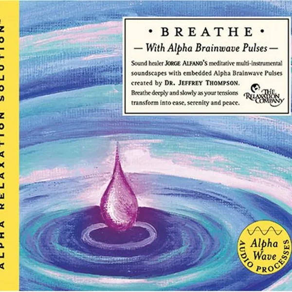 Breathe (with Alpha Brainwave Pulses)