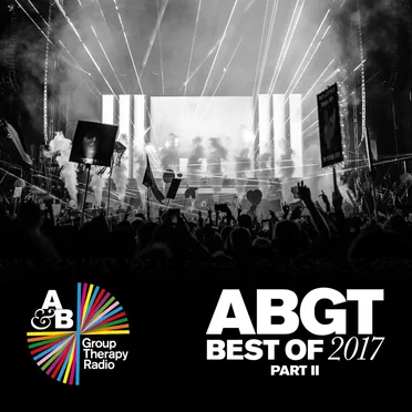 Group Therapy Best of 2017 Pt. 2