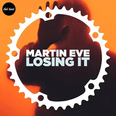 Losing It by Martin Eve - album cover