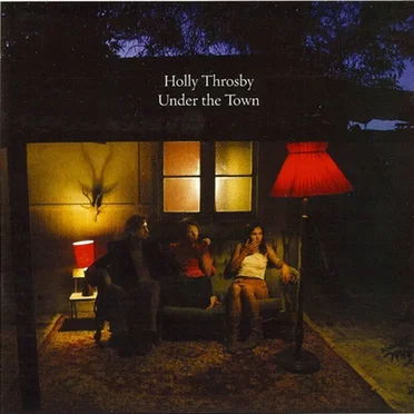 Under the Town by Holly Throsby - album cover