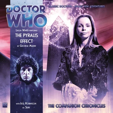 Doctor Who - The Companion Chronicles: The Pyralis Effect by George Mann - album cover