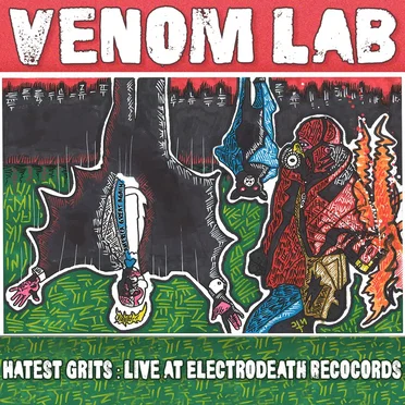Hatest Grits: Live at Electrodeath Records