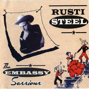 The Embassy Sessions by Rusti Steel - album cover