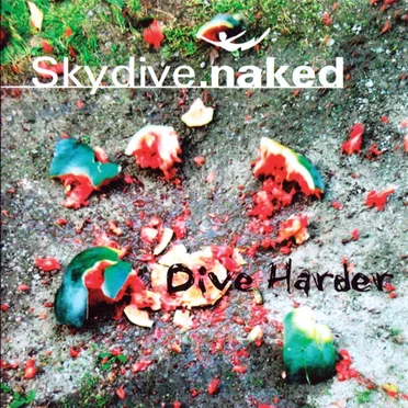 Dive Harder by Skydive.Naked - album cover