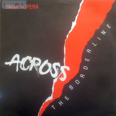 Across The Borderline by Smart Opera - album cover