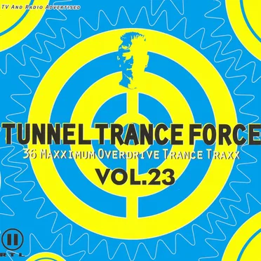 Tunnel Trance Force, Volume 23 by Various Artists - album cover