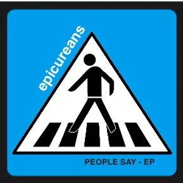 People Say by Epicureans - album cover