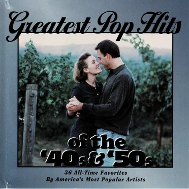 Greatest Pop Hits of the '40s & '50s by Various Artists - album cover
