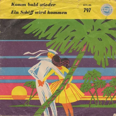 Komm bald wieder / Ein Schiff wird kommen by Udo Spitz - album cover