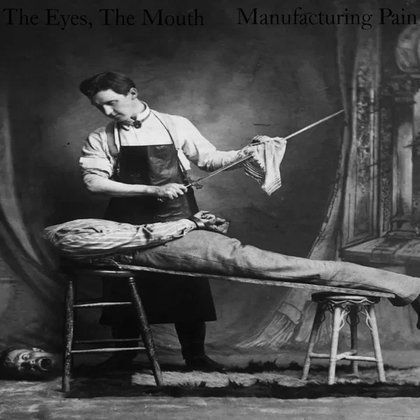 Manufacturing Pain