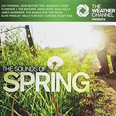 The Weather Channel Presents: The Sounds of Spring by Various Artists - album cover