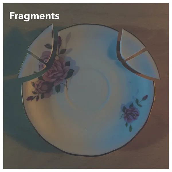 Fragments