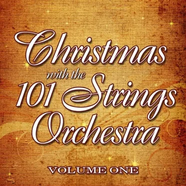 Christmas With the 101 Strings Orchestra, Vol. 1