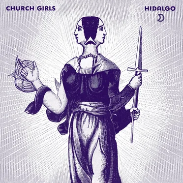Hidalgo by Church Girls - album cover