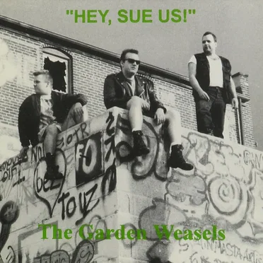 Hey, Sue Us! by The Garden Weasels - album cover