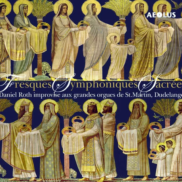 Fresques Symphoniques Sacrées