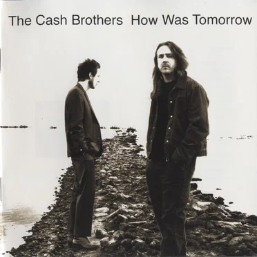 How Was Tomorrow by The Cash Brothers - album cover