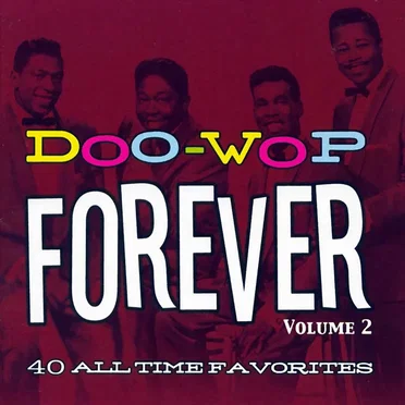 Doo‐Wop Forever, Vol. 2 by Various Artists - album cover