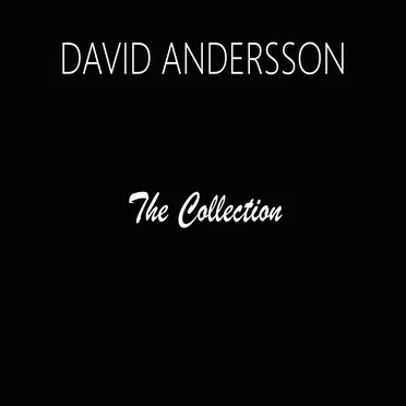 The Collection by David Andersson - album cover