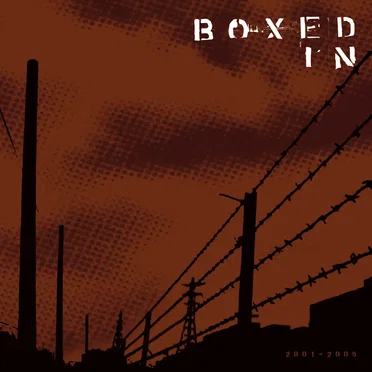 2001 - 2005 by Boxed In - album cover