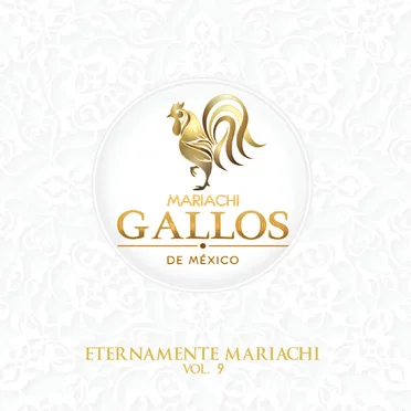 Eternamente Mariachi, Vol. 9