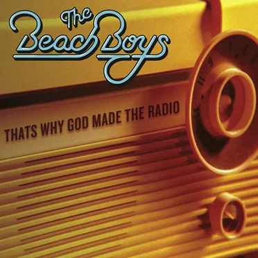 That's Why God Made The Radio