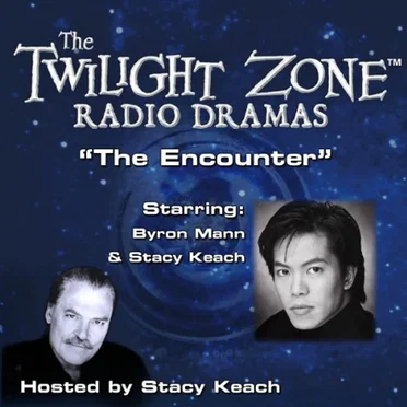 The Twilight Zone Radio Dramas, "The Encounter" by Martin Goldsmith - album cover