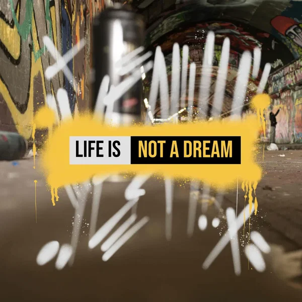 Life Is Not a Dream