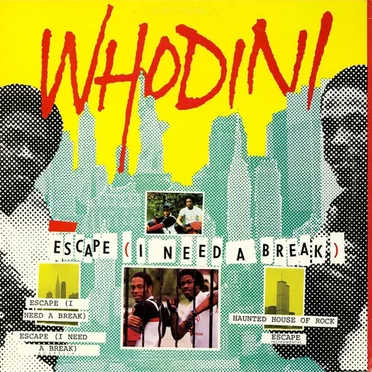 Escape (I Need a Break)
