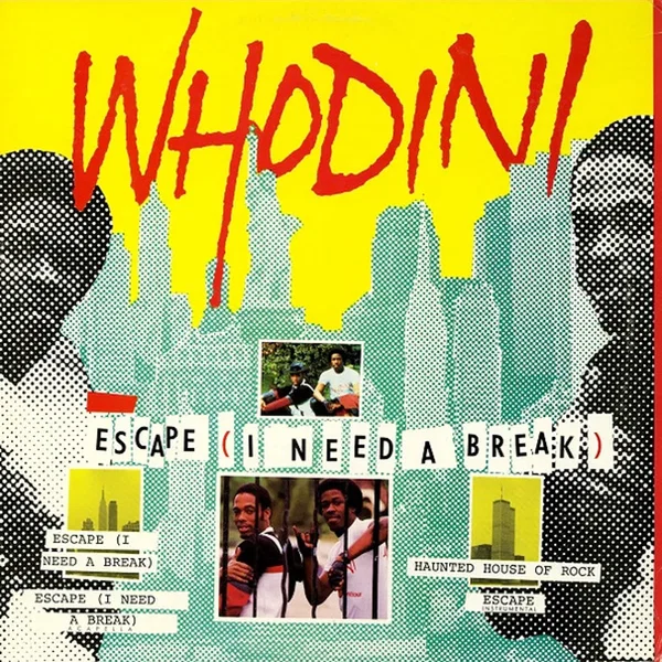 Escape (I Need a Break)