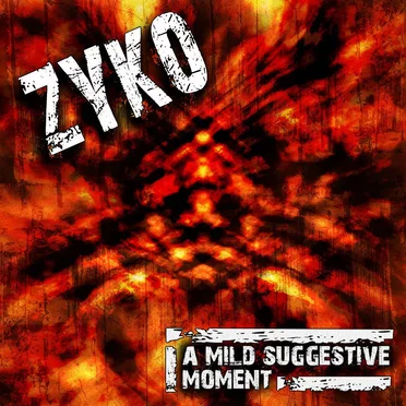 A Mild Suggestive Moment by zyko - album cover