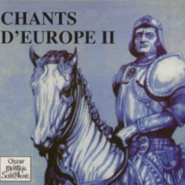 Chants d’Europe II