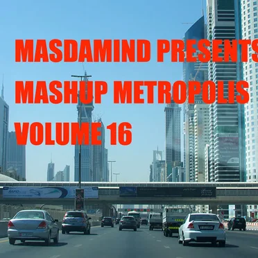 Mashup Metropolis, Volume 16