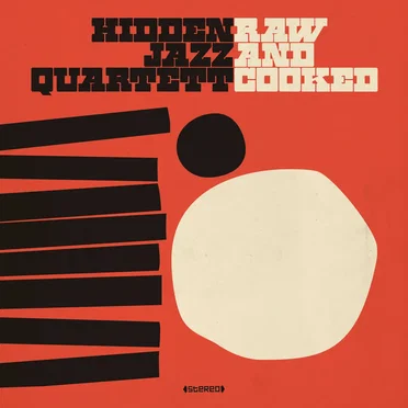 Raw and Cooked by Hidden Jazz Quartett - album cover