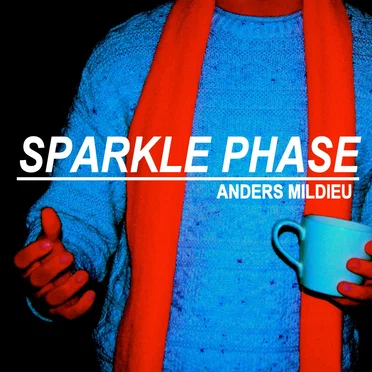 Sparkle Phase by Anders Mildieu - album cover
