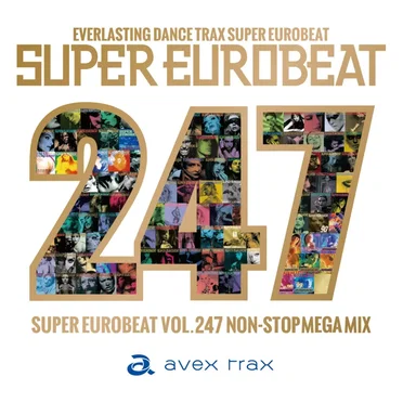 Super Eurobeat, Vol. 247: Non-Stop Mega Mix by Various Artists - album cover