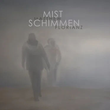 mist schimmen